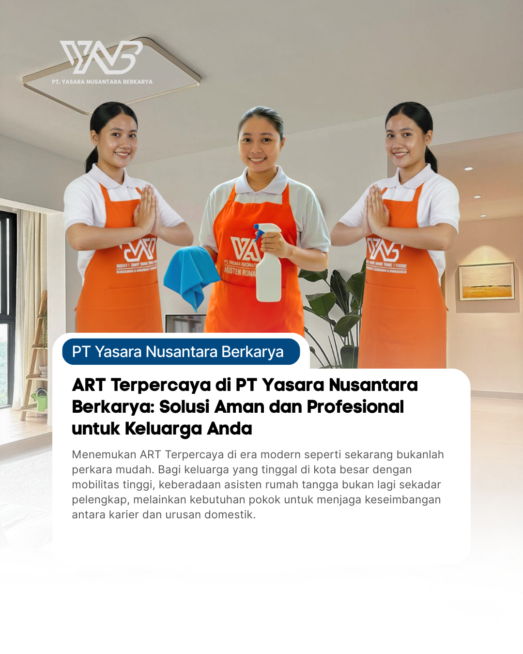 Memilih ART Terpercaya | PT Yasara Nusantara Berkarya