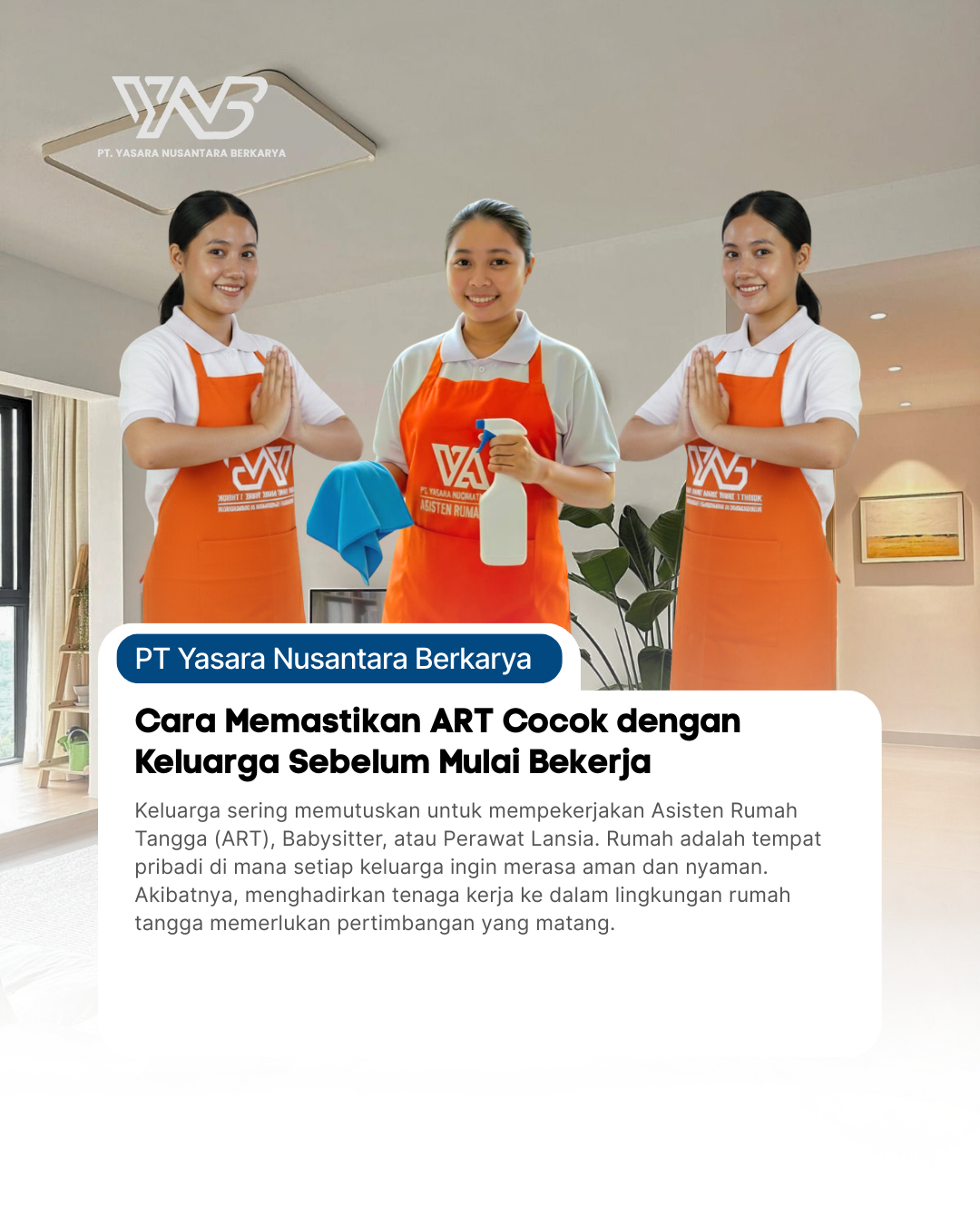 Cara Memastikan ART Cocok dengan Keluarga Sebelum Mulai Bekerja