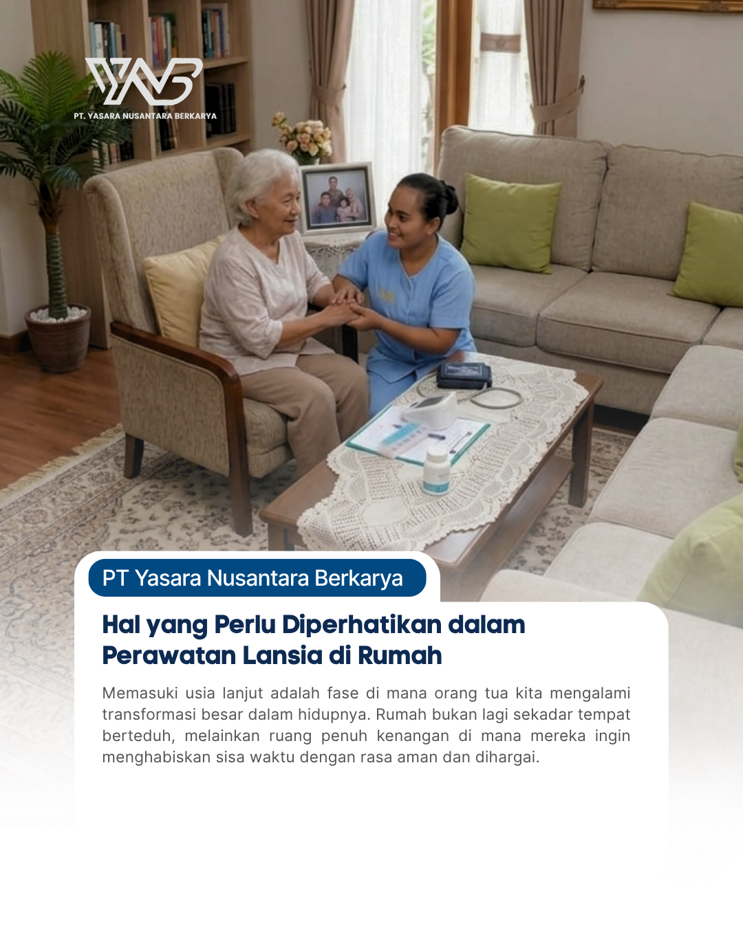 Hal yang Perlu Diperhatikan dalam Perawatan Lansia di Rumah